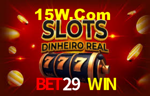 BET29 WIN - App Performance