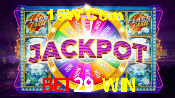 BET29 WIN,BET29.Com