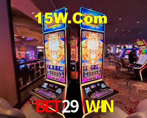BET29 WIN